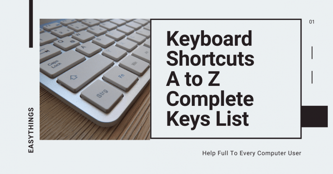 Keyboard Shortcuts A to Z Complete Keys List