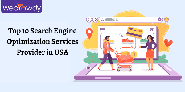 Top 10 Search Engine Optimization Services Provider in USA