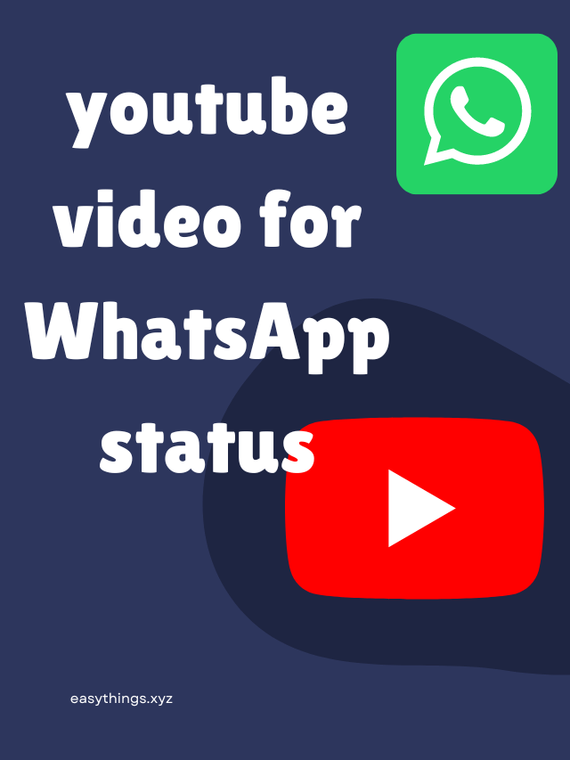 Download Youtube Videos For Whatsapp Status